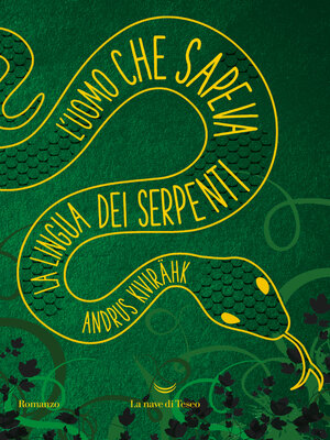cover image of L'uomo che sapeva la lingua dei serpenti